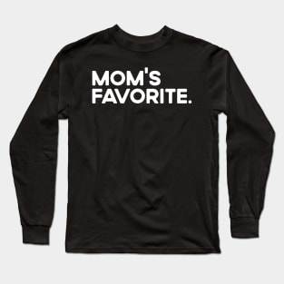 Mom's Favorite Long Sleeve T-Shirt